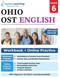 Ohio State Test Prep: Grade 6 English Language Arts Literacy (ELA) Practice Workbook and Full-length Online Assessments: OST Study Guide