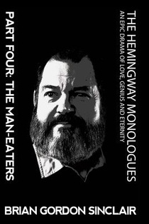 The Hemingway Monologues