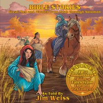 Bible Stories: Great Men and Women from Noah Through Solomon: Updated and Expanded 30th Anniversary Edition of Tales from the Old Testament