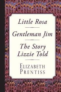 Little Rosa, Gentleman Jim & The Story Lizzie Told