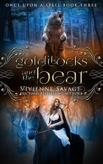 Goldilocks and the Bear: An Adult Fairytale Romance