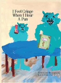I Feel Cringe When I Hear a Pun