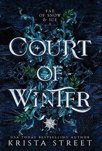 Street, K: Court of Winter