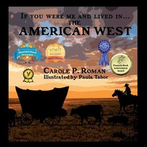 If You Were Me and Lived in... the American West