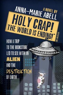 Holy Crap! The World is Ending!