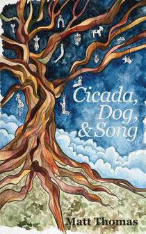Cicada, Dog, & Song