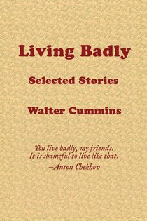 Living Badly