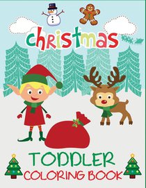 Christmas Toddler Coloring Book