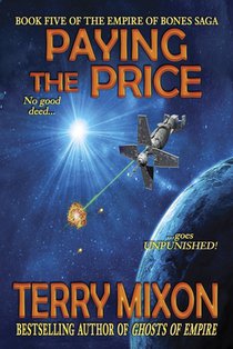 Paying the Price: Book 5 of The Empire of Bones Saga