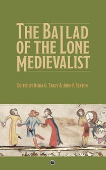BALLAD OF THE LONE MEDIEVALIST