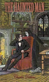 The Haunted Man and the Ghost's Bargain