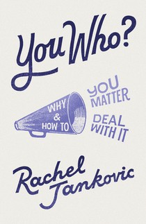 You Who? Why You Matter and How to Deal with It voorzijde