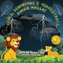 Leoes, Leopardos e Tempestades..minha nossa! (Portuguese Edition)