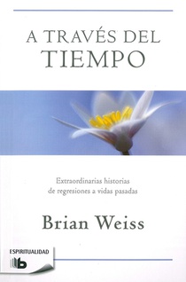 A Través del Tiempo / Through Time Into Healing