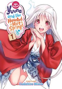 Yuuna and the Haunted Hot Springs Vol. 1