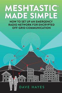 Meshtastic Made Simple
