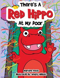 There's a Red Hippo at My Door
