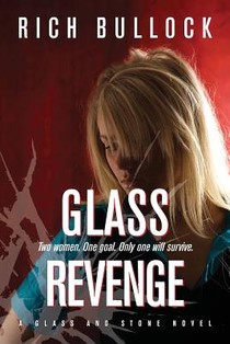 Bullock, R: Glass Revenge