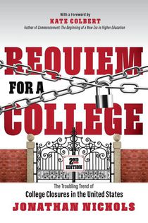 Requiem for a College