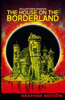 The House on the Borderland (Heathen Edition) voorzijde