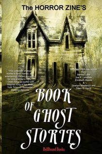 The Horror Zine's Book of Ghost Stories