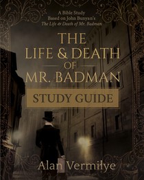 The Life and Death of Mr. Badman Study Guide