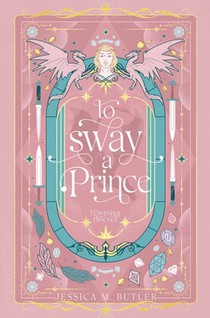 To Sway a Prince