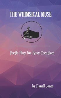 The Whimsical Muse: Poetic Play for Busy Creatives