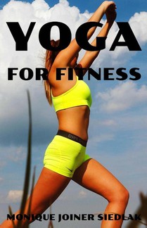 Joiner Siedlak, M: Yoga for Fitness