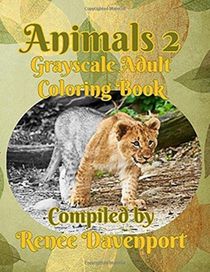 Animals 2 Grayscale Adult Coloring Book