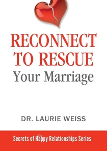 Reconnect to Rescue Your Marriage