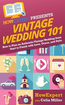Vintage Wedding 101