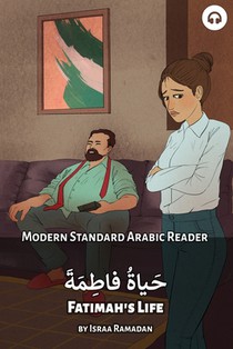 Fatimah's Life: Modern Standard Arabic Reader