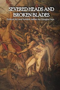 Severed Heads and Broken Blades