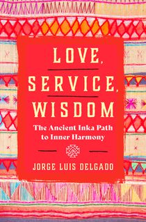 Love, Service, Wisdom
