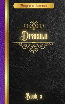 Vampires in Literature; Dracula