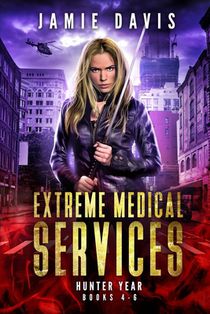 Extreme Medical Services Volumes 4-6