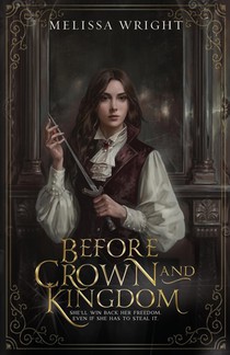 Before Crown and Kingdom