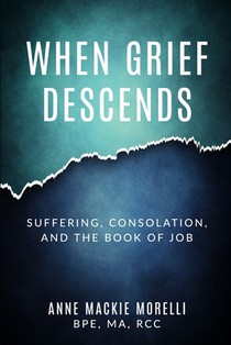 WHEN GRIEF DESCENDS