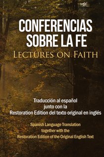 Conferencias sobre la fe (Lectures on Faith)