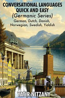 Conversational Languages Quick and Easy - Germanic Series