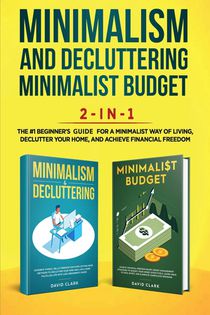 Minimalism Decluttering and Minimalist Budget 2-in-1 Book voorzijde