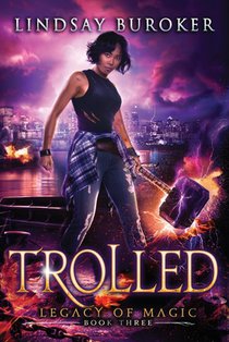 Trolled: An Urban Fantasy Adventure