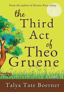 The Third Act of Theo Gruene