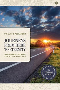 Journeys from Here to Eternity