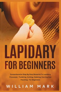 Lapidary for Beginners