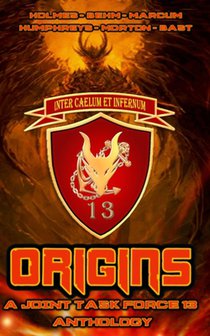 Origins: A Joint Task Force 13 Anthology (JTF 13)