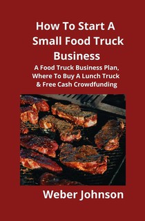 How To Start A Small Food Truck Business voorzijde