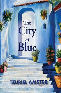 Amster, T: City of Blue