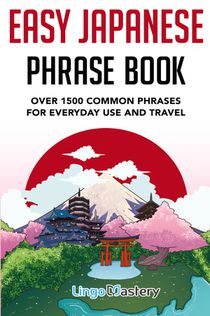 Easy Japanese Phrase Book